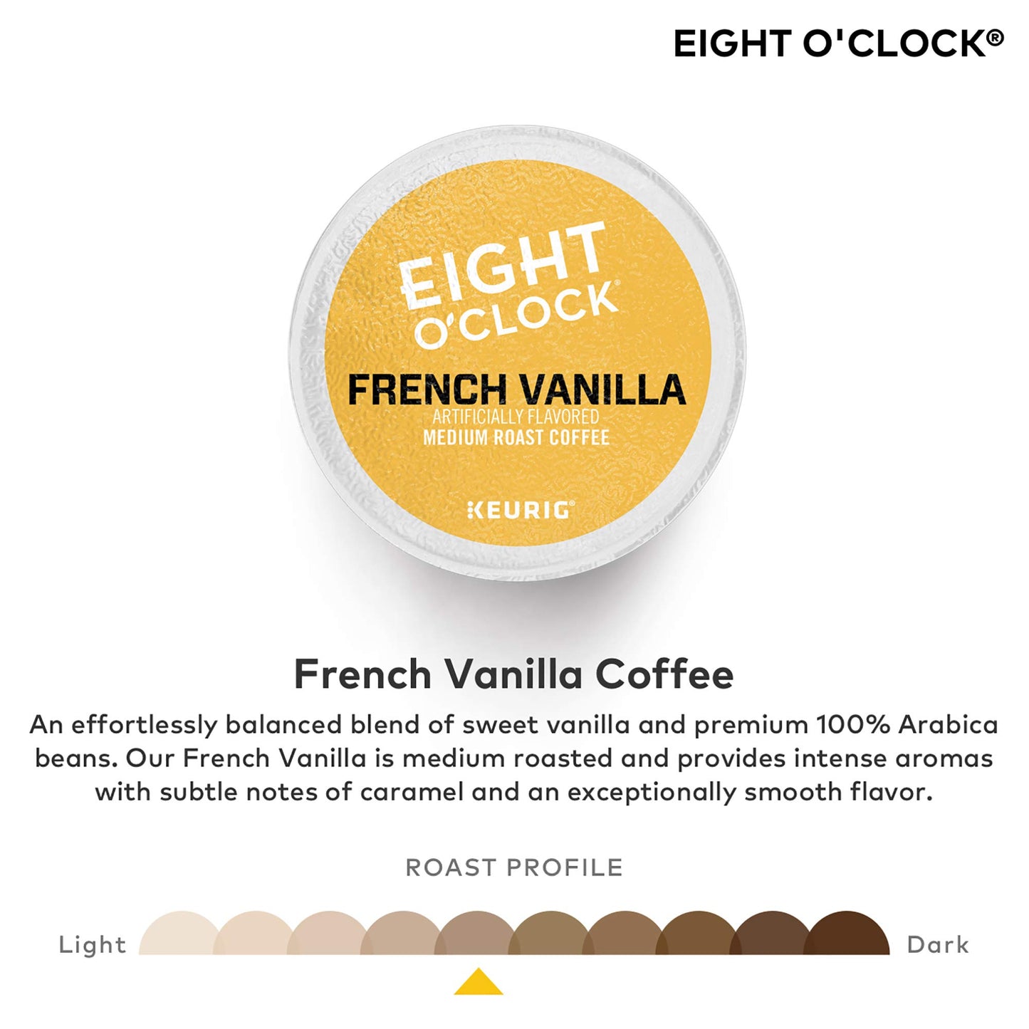 Eight O'Clock Coffee French Vanilla, Single-Serve Keurig K-Cup Pods, Flavored Light Roast Coffee, 48 Count