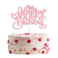 Gyufise 1Pc Happy Birthday Cake Topper With Love Heart Glitter Valentine'S Day Cake Picks Love Theme Baby Shower Kids Birthday P