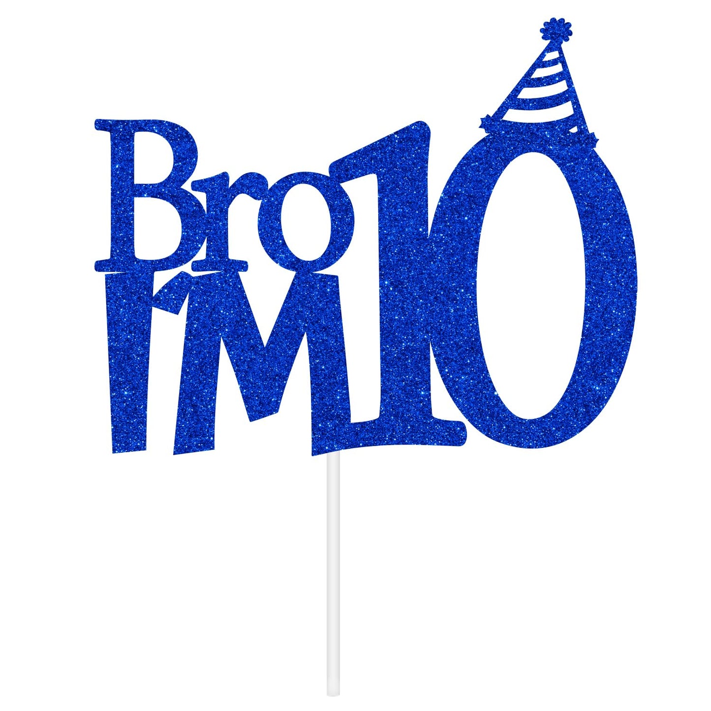 Happy 10Th Birthday Cake Topper, Out Single Digits I'M 10, Bro I'M 10 Cake Decor, Boys Funny 10Th Birthday Party Decorations Blu