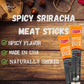 Spicy Sriracha Meat Sticks | Bold Flavor, High Protein, Low Carb, Keto, Gluten Free, No Msg, Healthy Snack Stick | Individually
