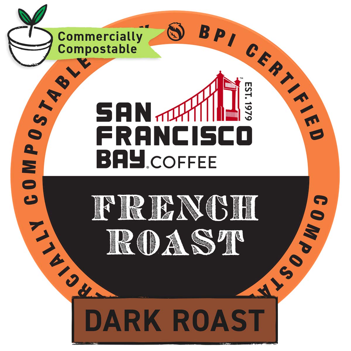 SAN FRANCISCO BAY Compostable Coffee Pods, French Roast, 120 Ct - K Cup Compatible with Keurig 2.0, Dark Roast, Eco-Friendly