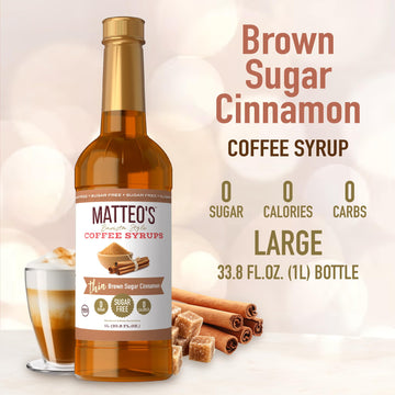Matteos Sugar-Free Coffee Syrup, Brown Sugar Cinnamon, 33.8 Fl Oz, Keto Friendly, Zero Calories, Ideal for Lattes and Cappuccinos