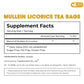 Premium Mullein Licorice Tea Bags. 100% Natural, Blend of Mullein Leaves, and Licorice Root.