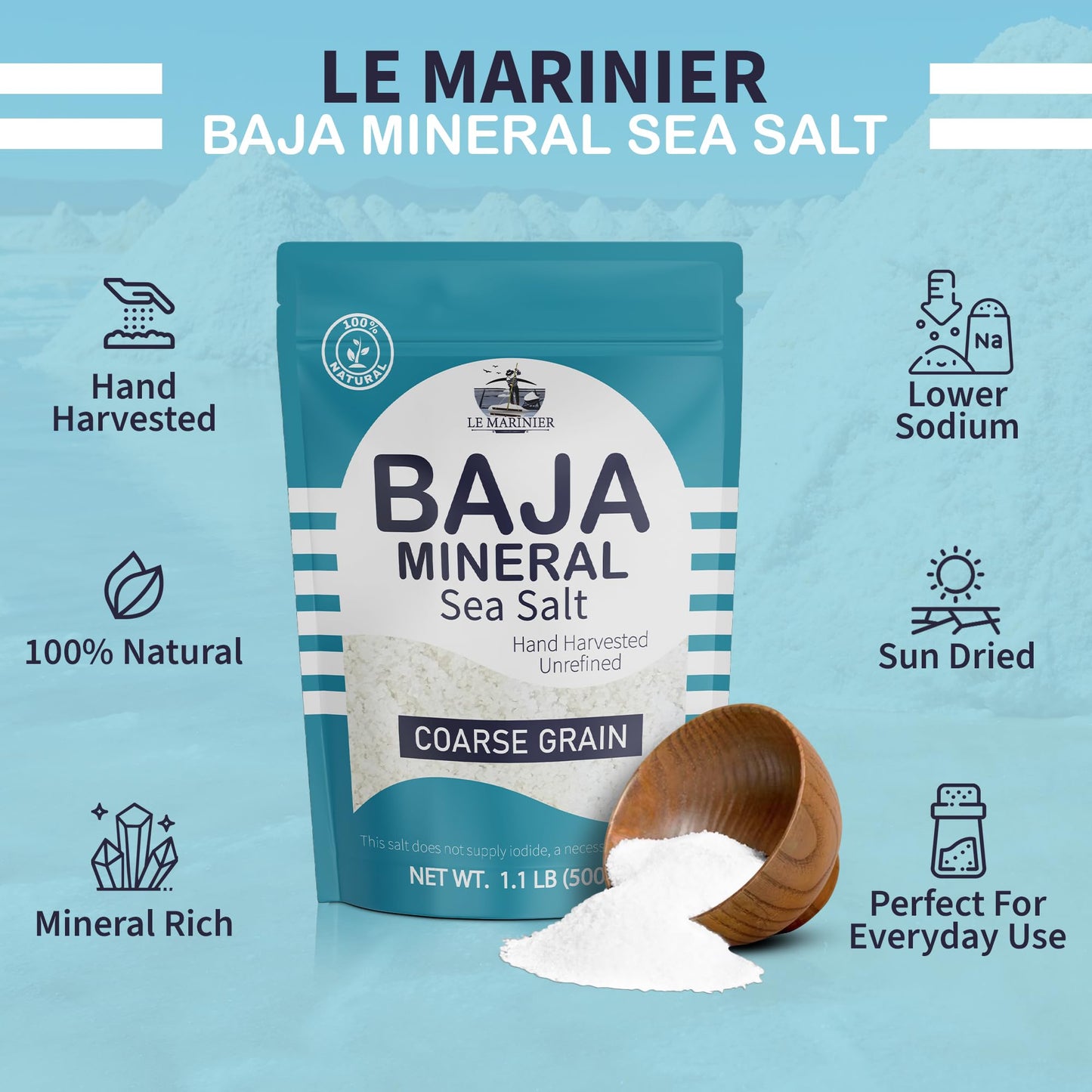 Le Marinier Baja Mineral Sea Salt Coarse Grain, 1.1Lb - 18Oz | 100% Natural And Unrefined | Authentic Baja Sea Salt, Mineral Rich, Hand Harvested (1.1Lb Coarse Grain Baja Salt)