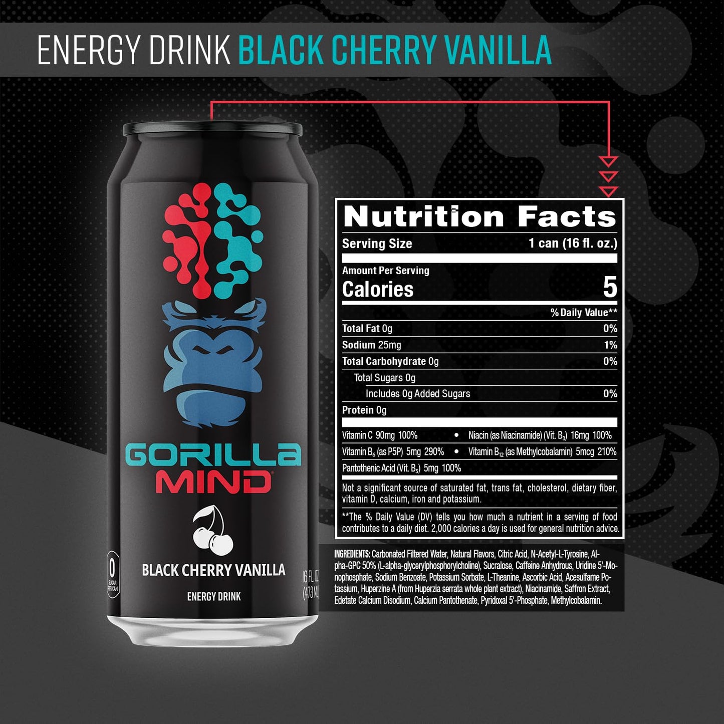 Gorilla Mind Energy Drink | Unmatched Energy  Amplified Focus | N-Acetyl-L-Tyrosine  Alpha-GPC  200mg Caffeine  Uridine  Saffron | 0 Sugar Or Artificial Colors | 16oz  12-Pack (Black Cherry Vanilla)