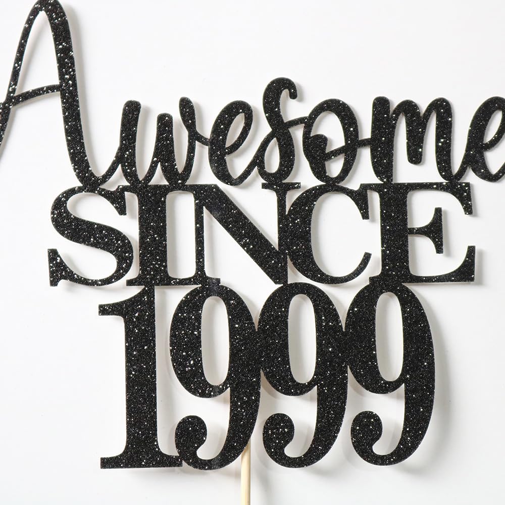 25Th Awesome Since1999 Cake Topper Cheers To 25 Years Birthday Cake Pick 25 Fabulous Cake Decoration For Happy 25Th Birthday Ann