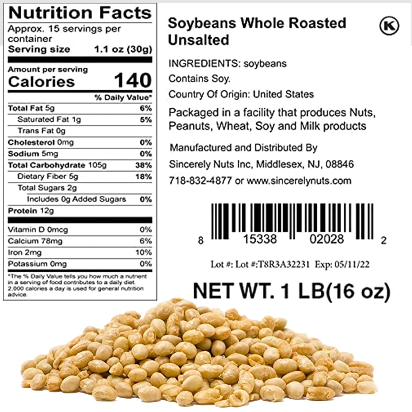 Sincerely Nuts Roasted Soybeans Unsalted (3 LB) Gluten-Free - Vegan & Kosher-Powerful Vegetarian Protein Source