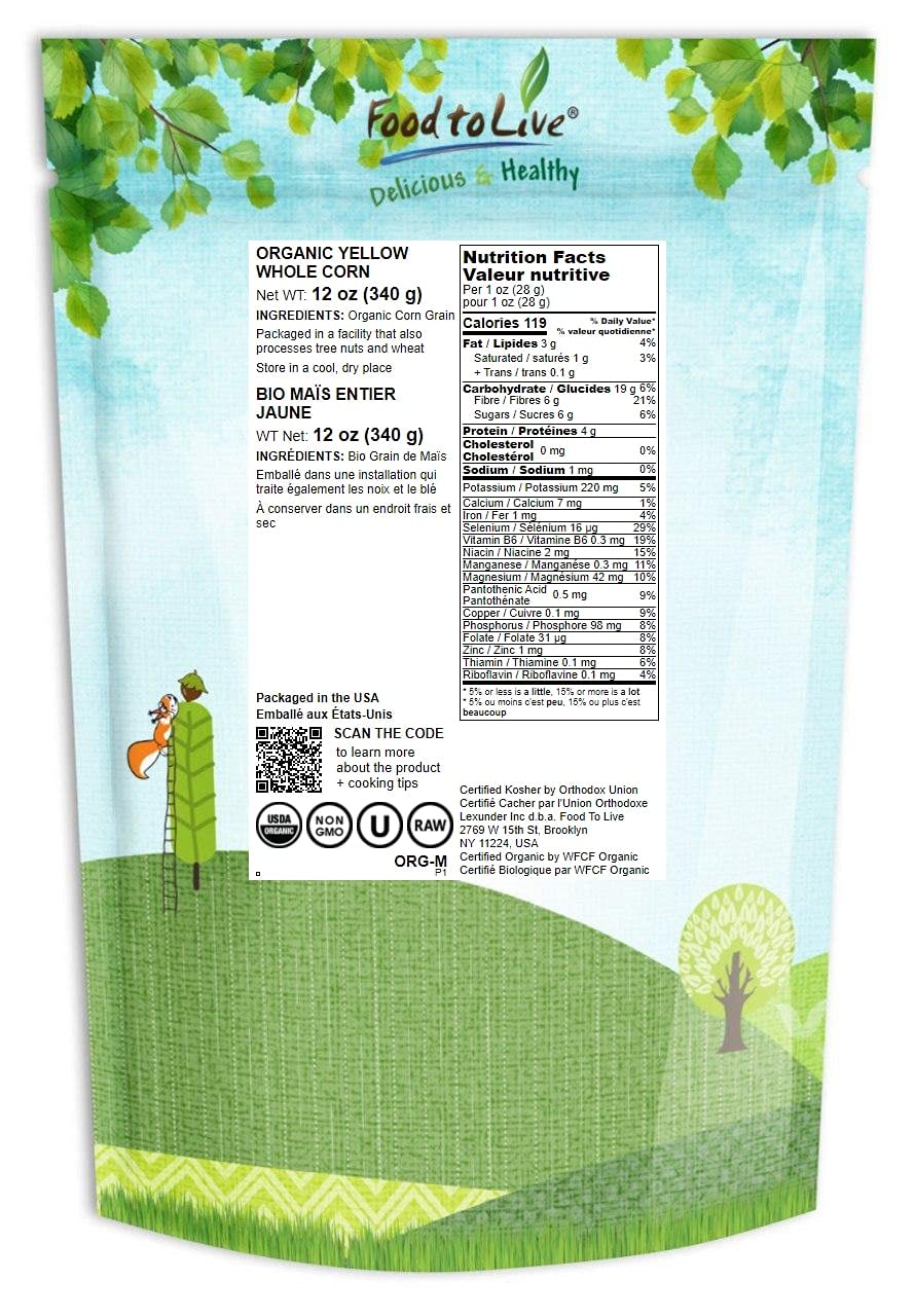Food To Live Organic Yellow Whole Corn, 12 Ounces - Non-Gmo Maize, Cleaned And Dried Kernels, Vegan, Kosher, Bulk Cereal Grain,