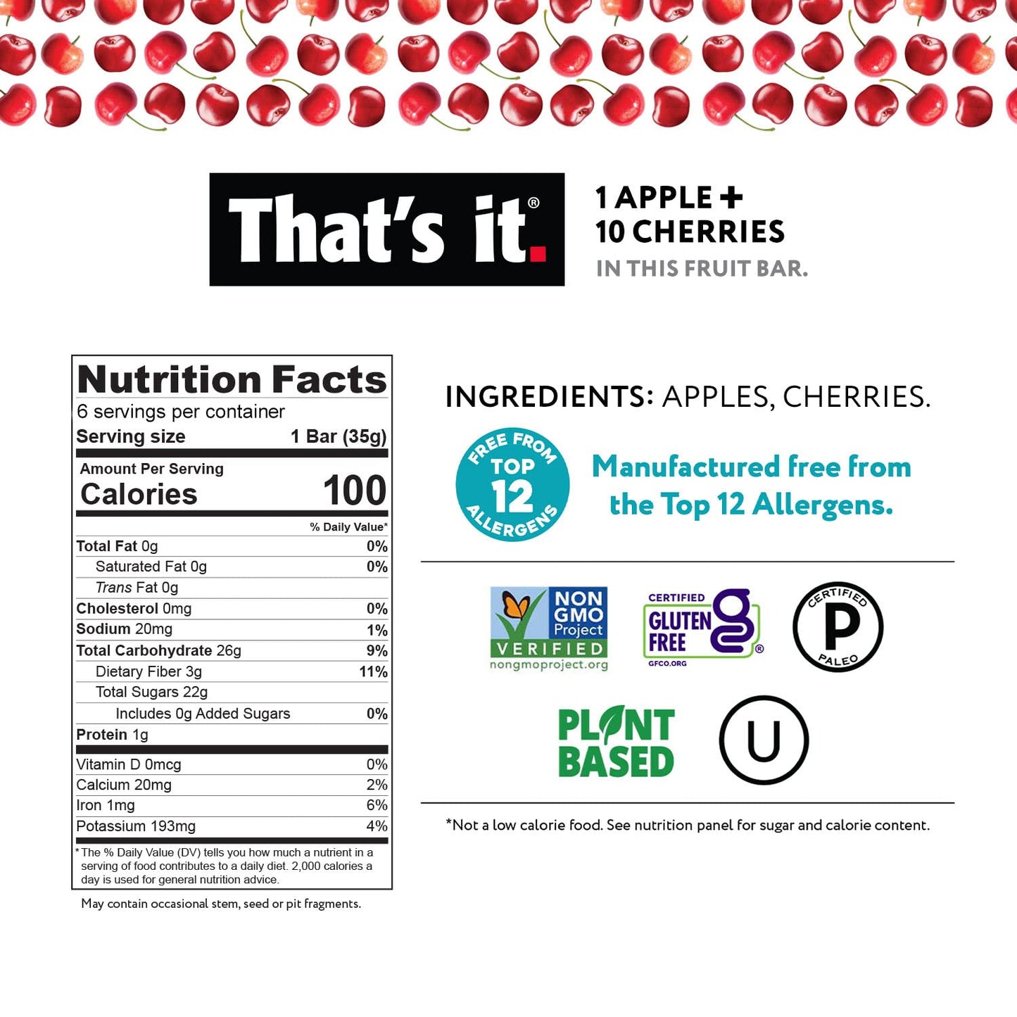 Thats it. Fruit Bars 12 Variety Pack 100% Natural Real Fruit Bar  High Fiber Vegan  Gluten Free  Paleo  Non-GMO No Sugar Added (6 Mango  6 Cherry)