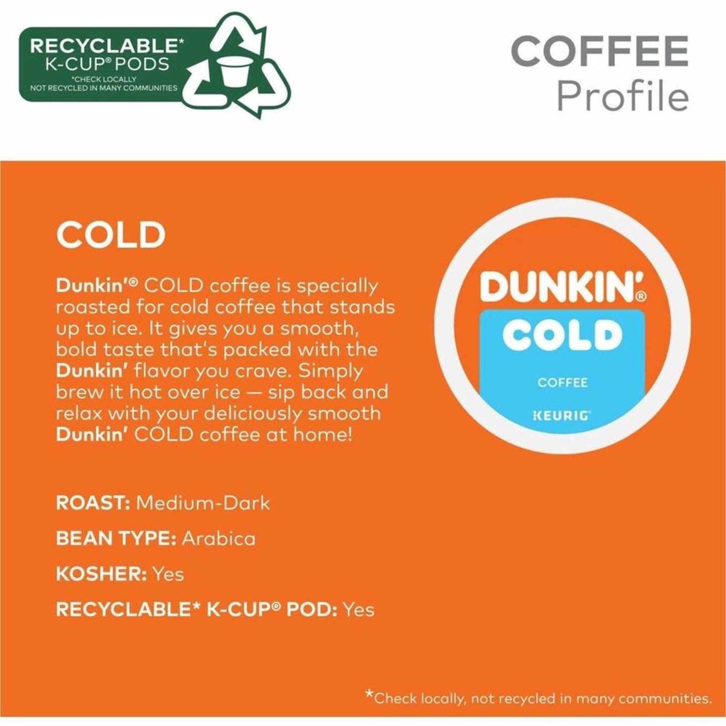 Dunkin Donuts Brew K-Cup  Pod Over Ice  Keurig Single Serve K-Cup Pods  22 Count - Smooth - K-Cup  Pod - Roasted  Arabica - Kosher - 22 / Pack