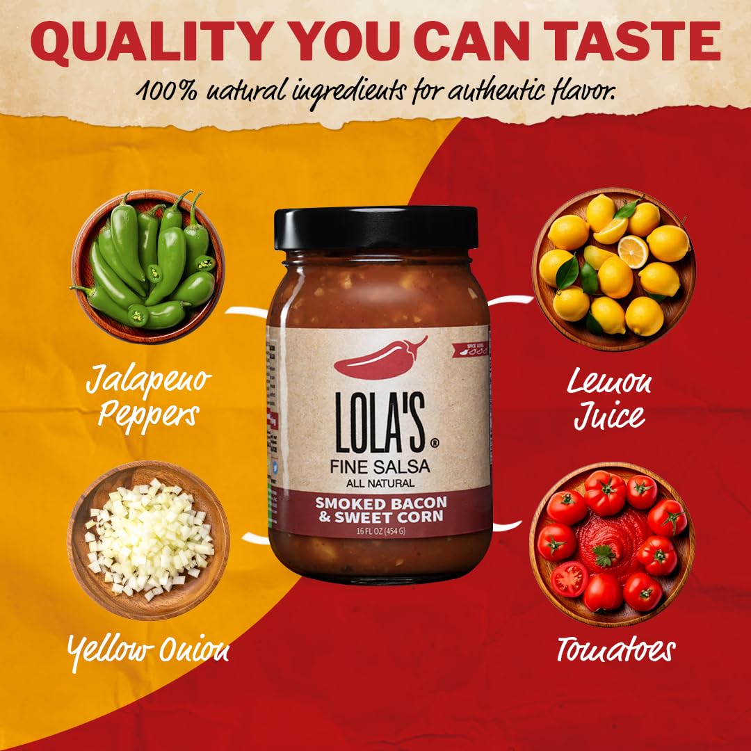 Lola’S Smoked Bacon & Sweet Corn Salsa - Savory, Smoky & Slightlysweet | Made With Iowa Bacon, Sweet Corn & Chipotle Peppers, 16Oz Jar