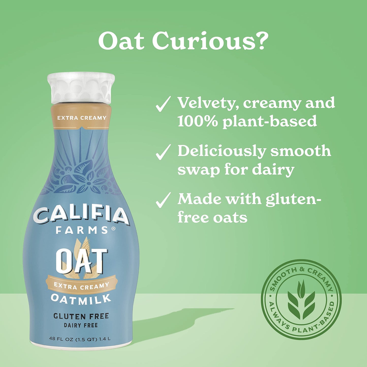 Califia Farms - Extra Creamy Oat Milk, 48 Oz, Dairy Free, Plant Based, Vegan, Gluten Free, Non GMO, High Calcium, Smoothie, Oatm