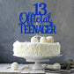Blue Glitter 13 Official Teenager Cake Topper, Cheers To 13 Years Decor, 13Th Birthday Party Decorations