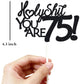 Veegood 75th Birthday Cake Topper - Black Glitter, Funny Design, Glitter Card Material, Model T69