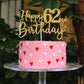 Sriburcio Gold Glitter Happy 62nd Birthday Cake Topper, Cheers to 62 Years, Party Decorations, Model SH--1102, Color 62