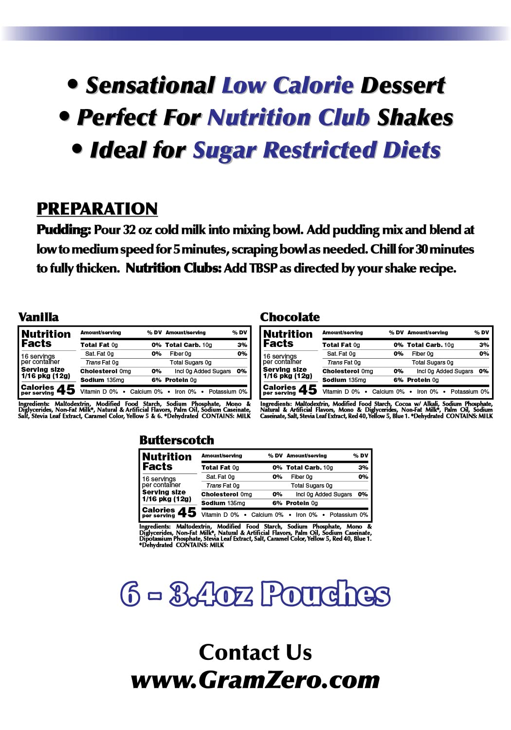 Gramzero Variety (Vanilla, Chocolate, Butterscotch) Sugar Free Pudding Mix 6-Pack, Great For Nutrition Club Meal Replacement Sha