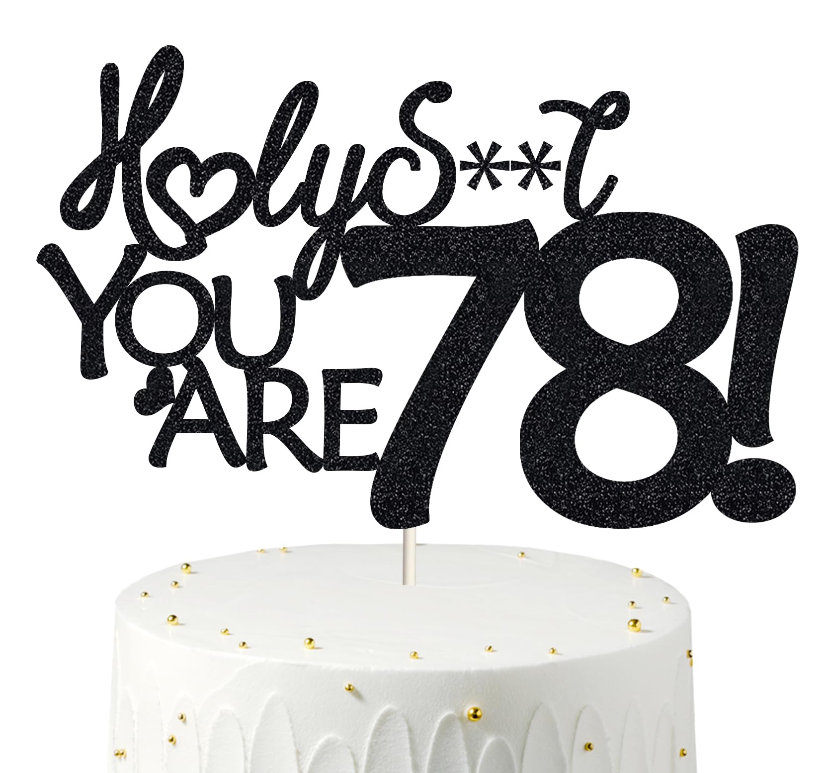 78 Cake Toppers, 78 Birthday Cake Toppers-Black Glitter, Funny 78th Cake Topper for Men For Women, 78th birthday decorations,78t