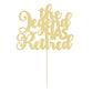 Gyufise 1Pc The Legend Has Retired Cake Topper Glitter We Will Miss You Cake Pick Tension Pension Cake Decorations For Happy Ret