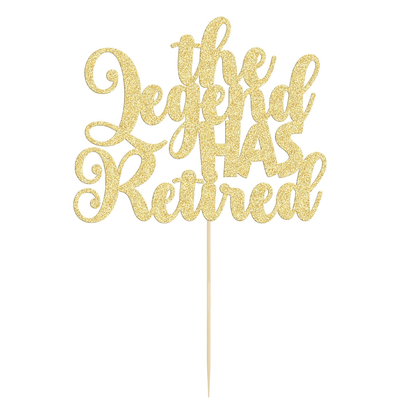 Gyufise 1Pc The Legend Has Retired Cake Topper Glitter We Will Miss You Cake Pick Tension Pension Cake Decorations For Happy Ret