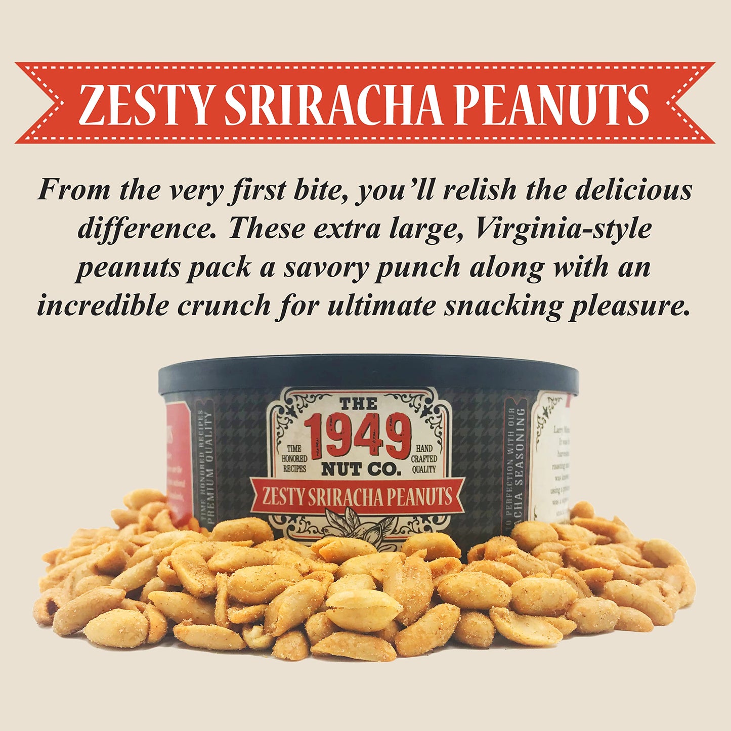 The 1949 Nut Co. Sriracha Virginia Style Peanuts, Oil Roasted, 20 oz Can, Extra-Large, Hand-Cooked in USA