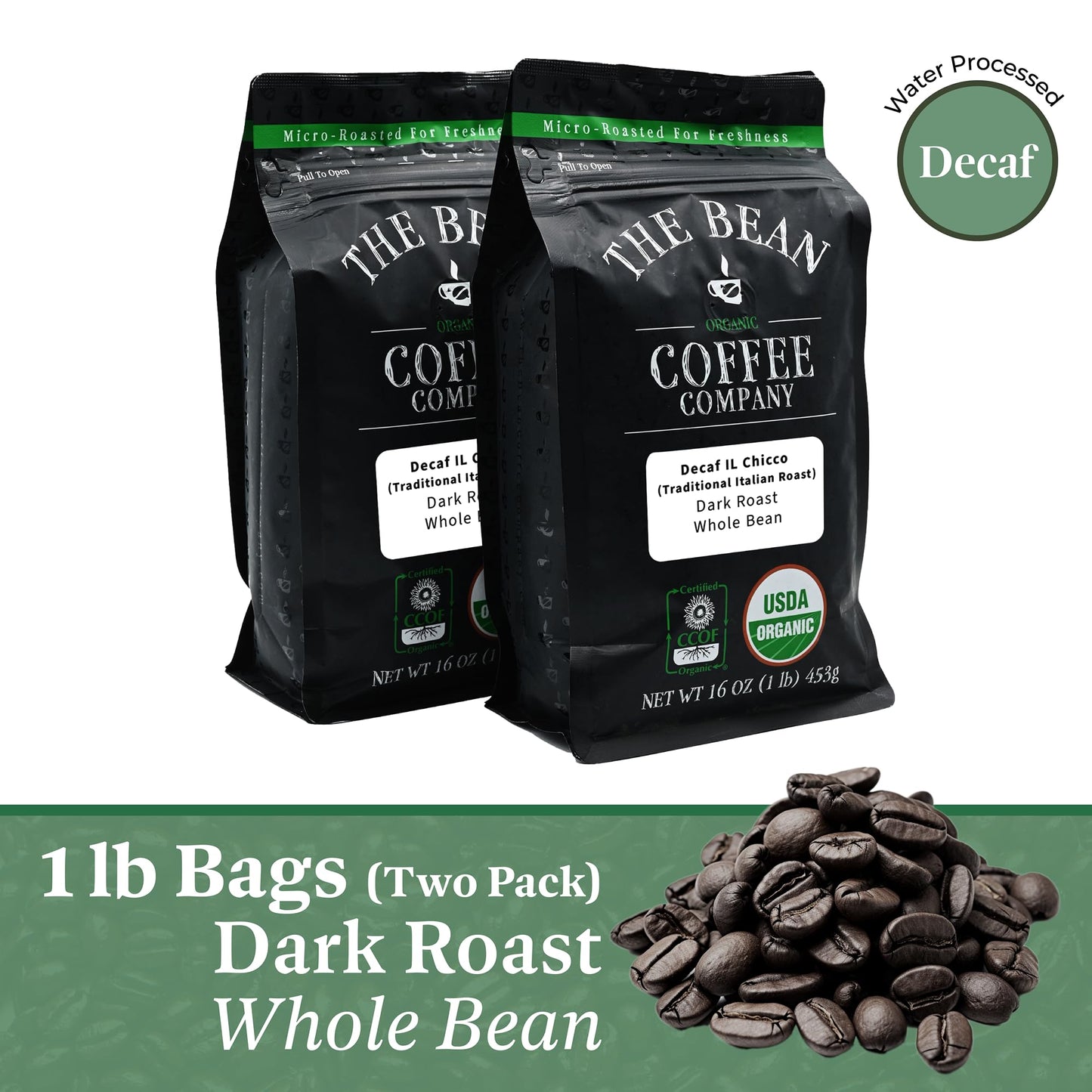 The Bean Organic Coffee Company DECAF IL Chicco Dark Roast Whole Bean Coffee, 16 Ounce (Pack of 2)