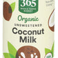 365 By Whole Foods Market, Coconut Milk Unsweetened Organic, 13.5 Ounce
