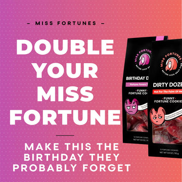 MISS FORTUNES Funny Fortune Cookies - 2 Pack of 24 Individually Wrapped Cookies - Dirty + Birthday