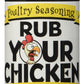 Rub Your Chicken 6Oz (Pack Of 1)