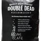 Ravens Brew Coffee Dark Roast - High Caffeine Ground Coffee, 32 Ounce