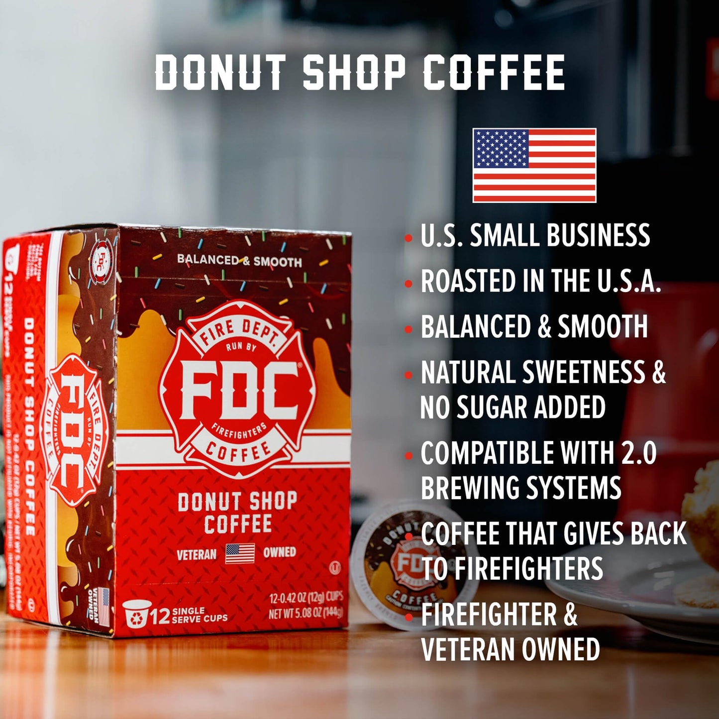 Fire Department Coffee Donut Shop Coffee Pods - Medium Roast - 24 Single Pods - Sweet & Smooth - Veteran Owned