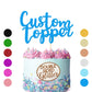 Personalized Cake Topper Birthday Cake Toppers 11 Colours Wedding Cake Topper With Any Text Numbers Double Sided Glitter Cake Decoration For Anniversary Baby Shower(Blue)