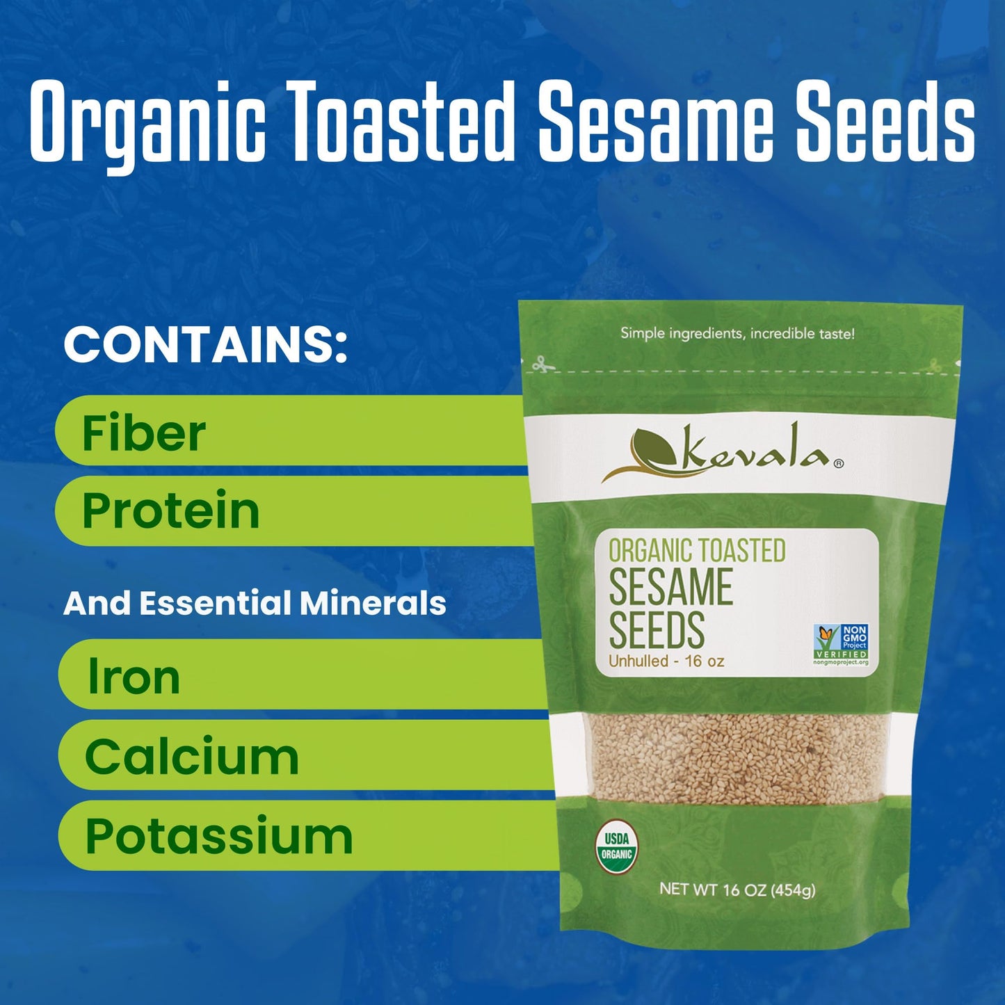 Kevala Organic Toasted Sesame Seeds (Unhulled) - Nutritious Snack for Clean Food Lovers, Ingredient for Making Hummus, Allergen