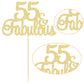 Gyufise 1Pcs 55 & Fabulous Cake Topper Glitter Fifty Five And Fabulous Cake Toppers Happy 55Th Birthday Cake Pick For 55Th Weddi