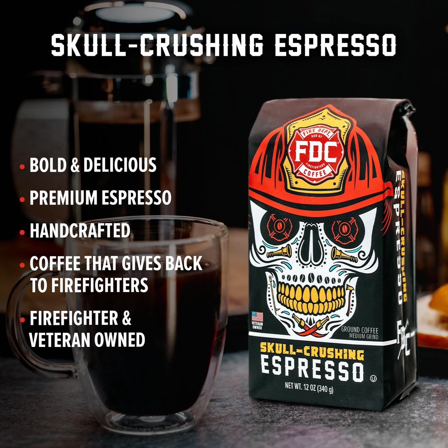 Fire Department Coffee Skull Crushing Espresso Ground Coffee - 12 oz - Veteran Owned - Roasted in the USA