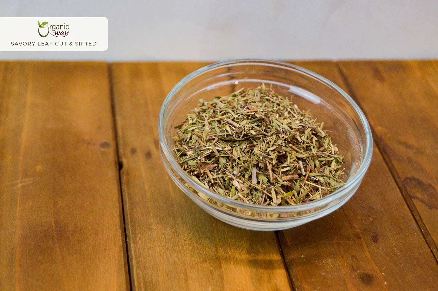 Organic Way Savory Leaf Cut & Sifted (Satureja Hortensis) | Herbal Tea - European Wild-Harvest | Organic & Kosher Certified | No