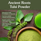 Ancient Roots Tulsi Powder - 100% Pure Holy Basil, Non-GMO, Gluten-Free, 10.5 oz Resealable Bag