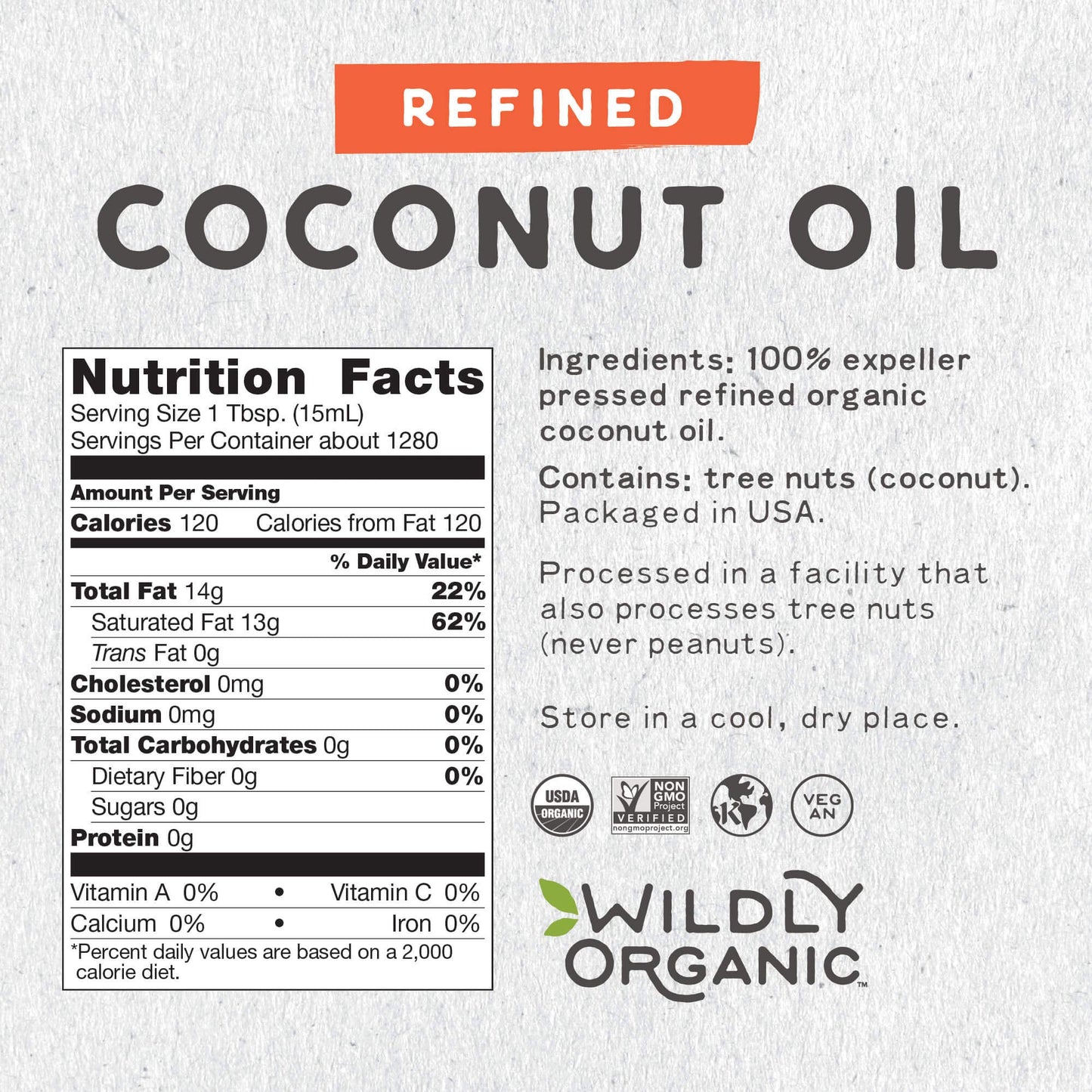 Wildly Organic Refined Coconut Oil 640 Fl Oz, 5 Gallon - Organic, Non-Gmo, Vegan, Rbd, Mct, No Coconut Flavor Or Aroma (Neutral
