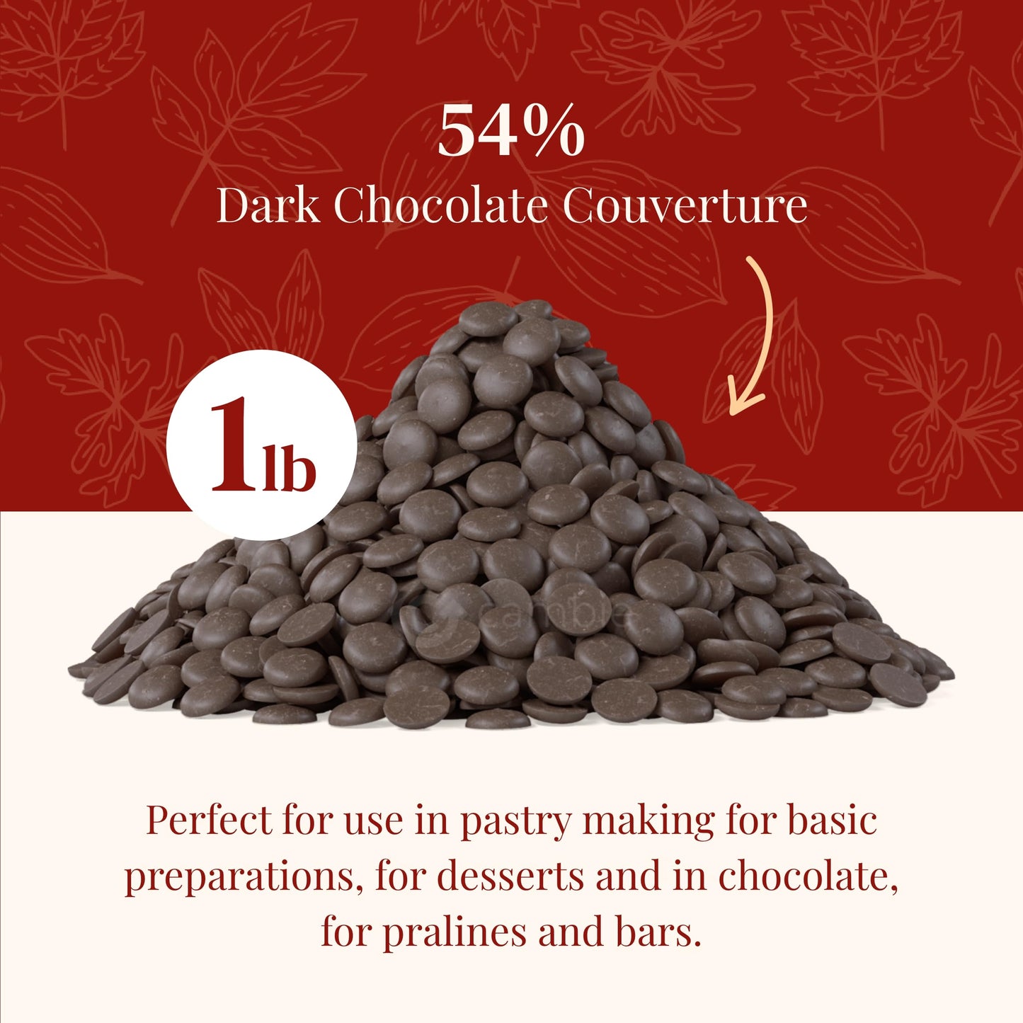Cambie Belgian Dark Chocolate Couverture 54.5% | Belgian Semisweet Callets | For Pastry Chefs  Chocolatiers and Home Bakers | Packaged Fresh in a Resealable Pouch (1 lb)