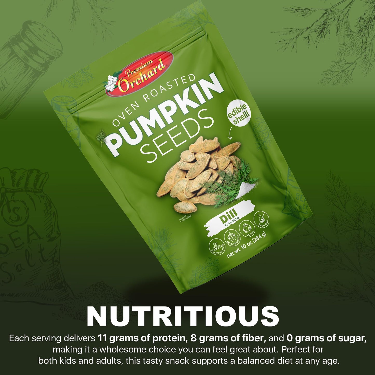 Premium Orchard Flavored Pumpkin Seeds Oven Roasted | Dill Flavor | High Protein Snacks For Kids And Adults | Vegan Snack | Non