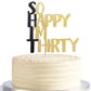So Happy I'M Thirty Cake Topper - 30Th Birthday Cake Topper, Fabulous Birthday Cake Party Decorations.Black Men'S And Women'S 30