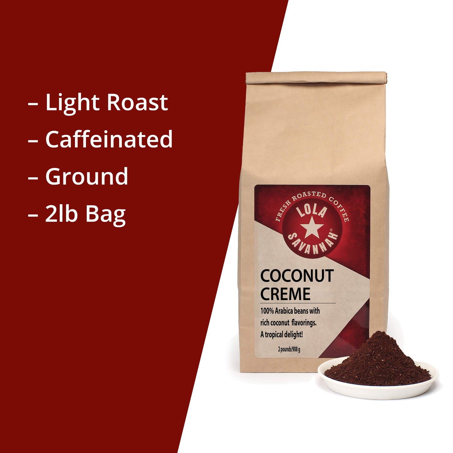 Lola Savannah Coconut Crème Ground Coffee - Flavored Arabica - 2lb Bag - Silver
