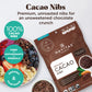 Navitas Organics Cacao Nibs - Unsweetened Dark Chocolate Crunch - Antioxidants, Minerals, Fiber - For Trail Mix, Baking & More -