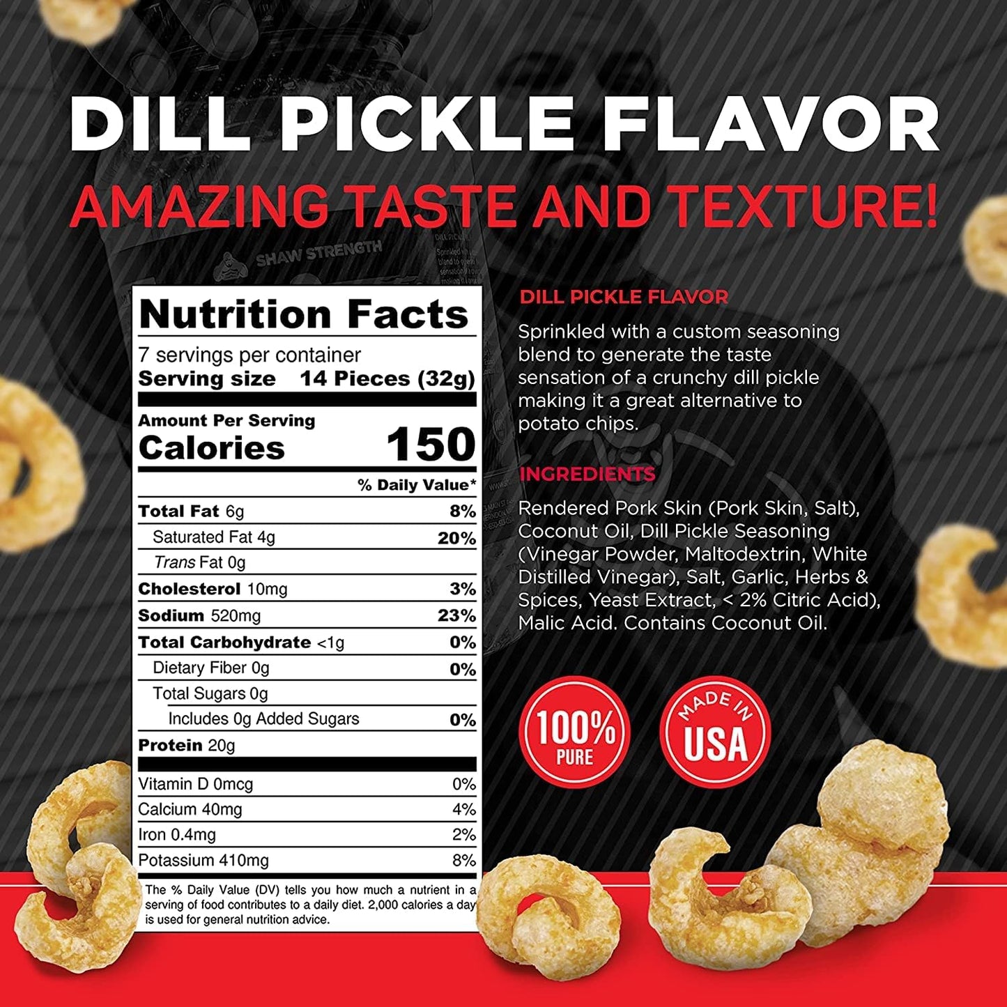 Shaw Strength Protein Pork Rinds (Dill Pickle, 8Oz); Developed For Worlds Strongest Man Brian Shaw, Keto-Friendly, High Protein,