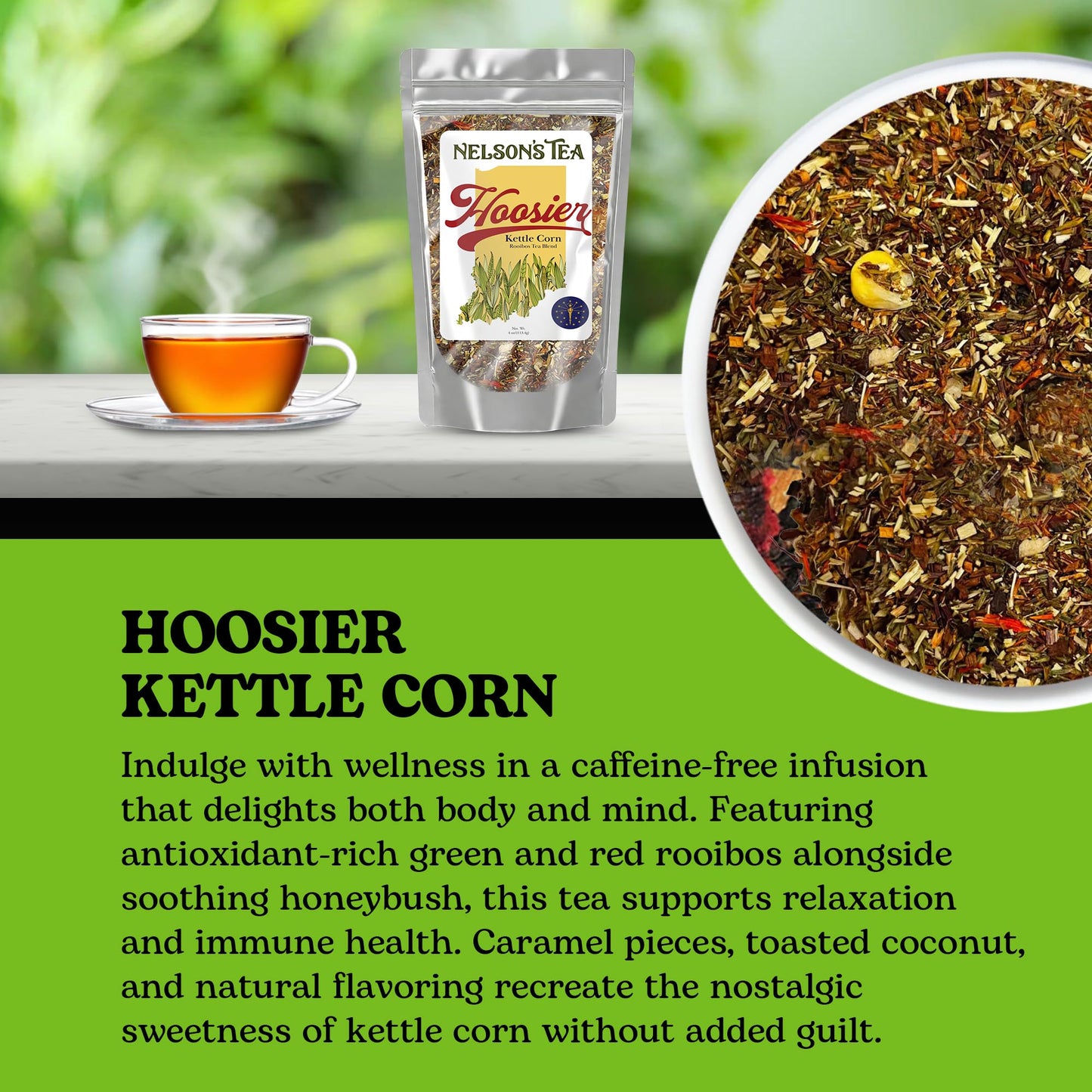 Nelsons Tea Hoosier Kettle Corn Loose Leaf Tea - Caffeine Free, Sweet & Spicy Blend, 4 Oz