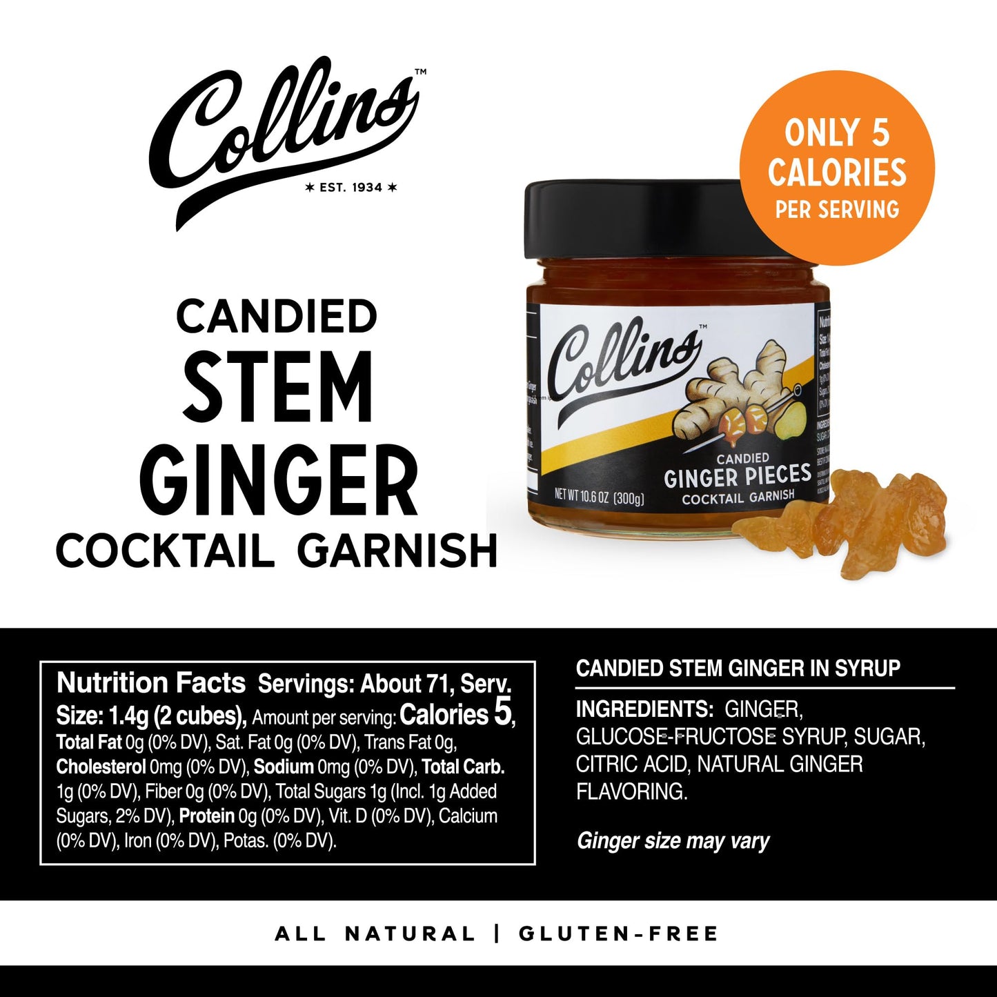 Collins Candied Ginger in Syrup for Cocktails  Gluten Free Skinny Cocktail Garnish for spirit-inspired flavor  Rum  Martini  Mojito  Gin  Moscow Mule  Tea  Desserts  Baking  Home Bar  10.6 oz  Set of 1