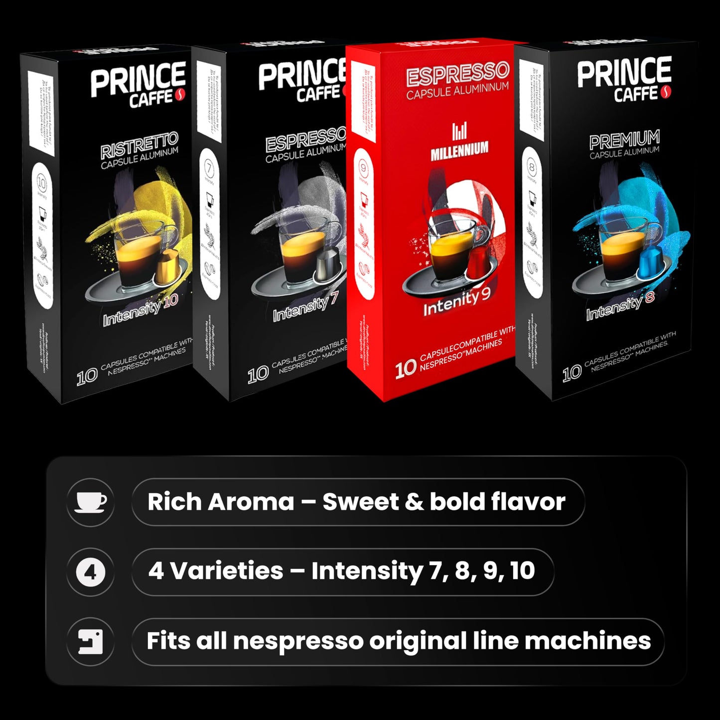 Prince Caffe Espresso Pods Variety Pack Compatible with Nespresso Original Line Machines - Espresso  Ristretto  Millennium & enhanced - Intensity 7 8 9 10  40 Count (4 x 10 Capsules)