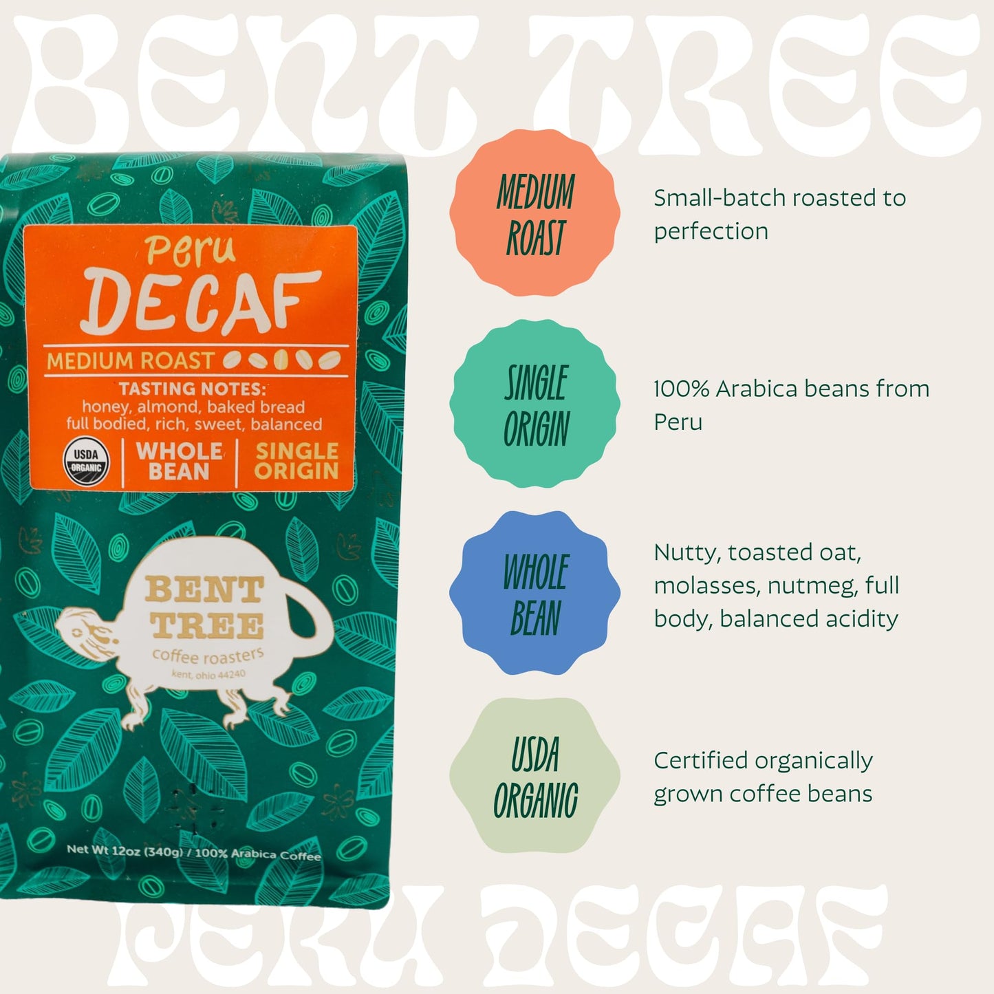 Bent Tree Coffee Roasters Organic Coffee, Whole Bean, Medium Roast, 12oz, Peru Decaf, USDA Organic, Full Bodied, Sweet and Balanced