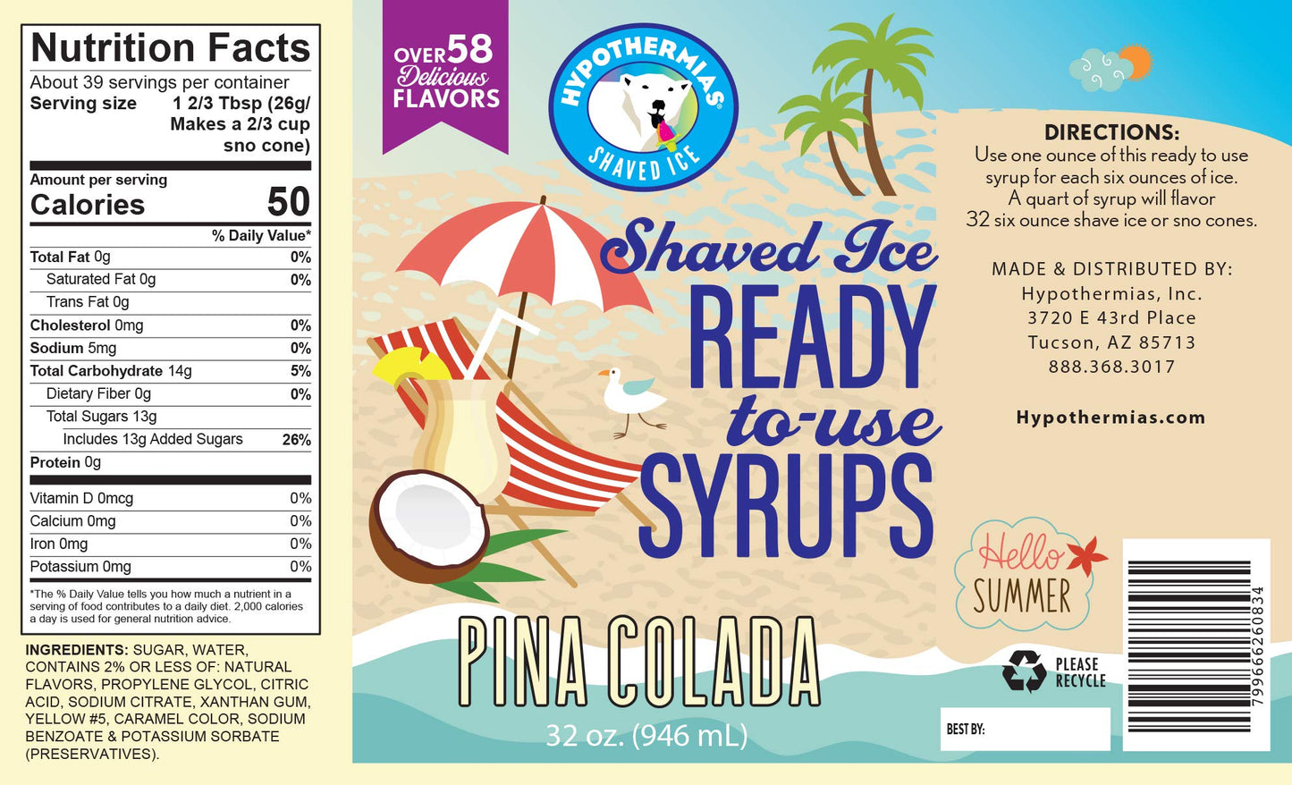 Hypothermias Shaved Ice & Snow Cone Syrup - Quart (32 Fl. Oz) - Pia Colada - Made With Non-Gmo 100% Pure Cane Sugar, No Corn Syr