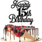Rsstarxi Happy 15th Birthday Cake Topper Black Glitter - 15 & Fabulous Party Decoration