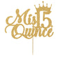 Jenrtvis Mis Quince 15 Cake Topper, 15Th Birthday Decorations, Gold Glitter